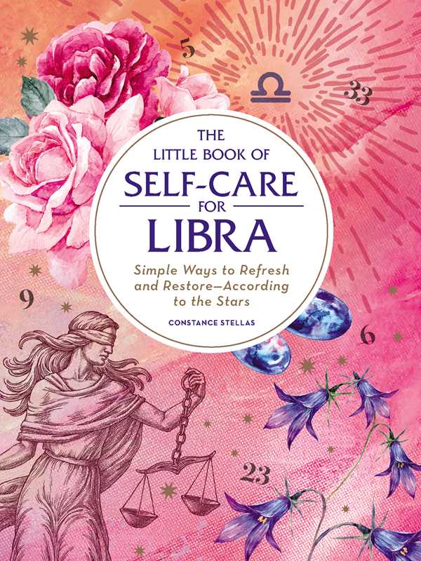 Little Book of Self-Care for Libra by Constance Stellas: Hardcover; 160 pages / English