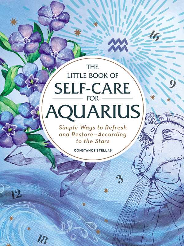 Little Book of Self-Care for Aquarius by Constance Stellas: Hardcover; 160 pages / English