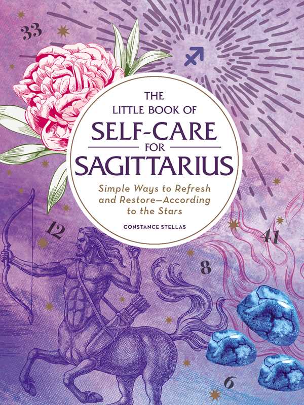 Little Book of Self-Care for Sagittarius by Constance Stellas: Hardcover; 160 pages / English