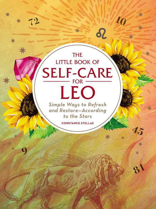 Little Book of Self-Care for Leo by Constance   Stellas: Hardcover; 160 pages / English
