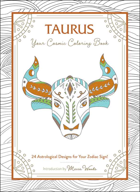 Taurus: Your Cosmic Coloring Book by Mecca Woods: Paperback; 48 pages / English
