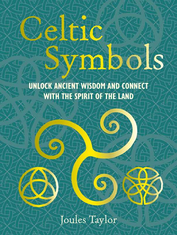 Celtic Symbols by Joules Taylor: Hardcover; 160 pages / English